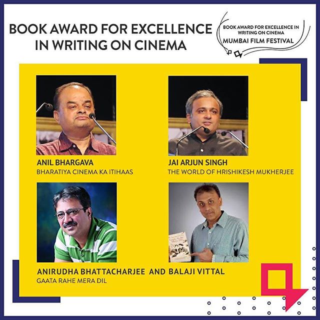 Book Award for Excellence in writing on Cinema Mumbai Film Festival 